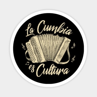 La Cumbia Es Cultura - vintage design Magnet